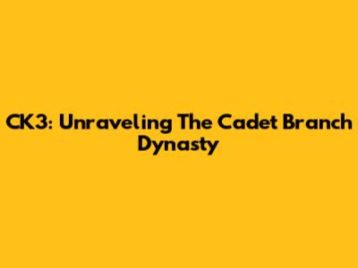 CK3: Unraveling The Cadet Branch Dynasty