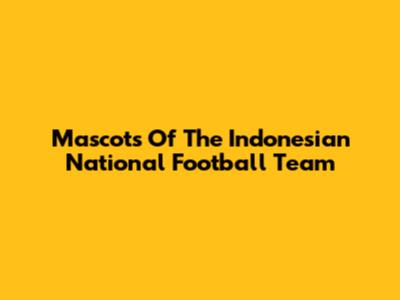 Mascots Of The Indonesian National Football Team