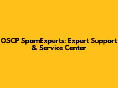 OSCP SpamExperts: Expert Support & Service Center