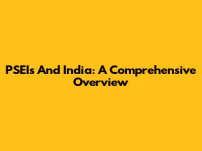 PSEIs And India: A Comprehensive Overview