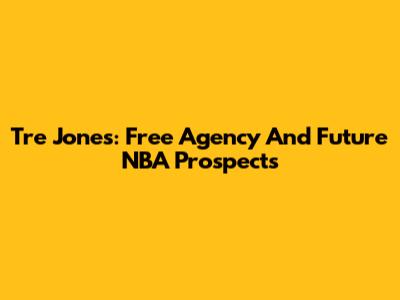 Tre Jones: Free Agency And Future NBA Prospects