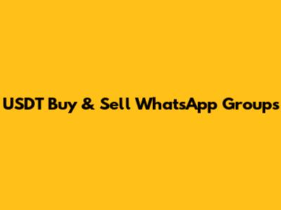 USDT Buy & Sell WhatsApp Groups