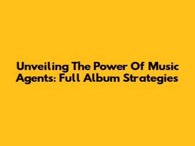 Unveiling The Power Of Music Agents: Full Album Strategies